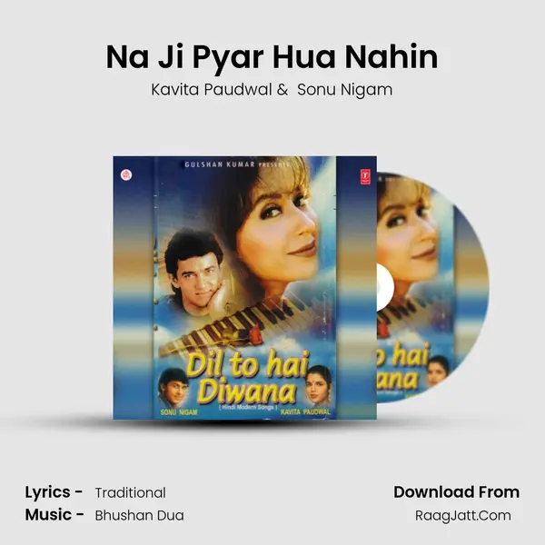 Na Ji Pyar Hua Nahin MP3 Song by Kavita Paudwal Cover