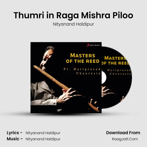 Thumri in Raga Mishra Piloo MP3 Song by Nityanand Haldipur Cover