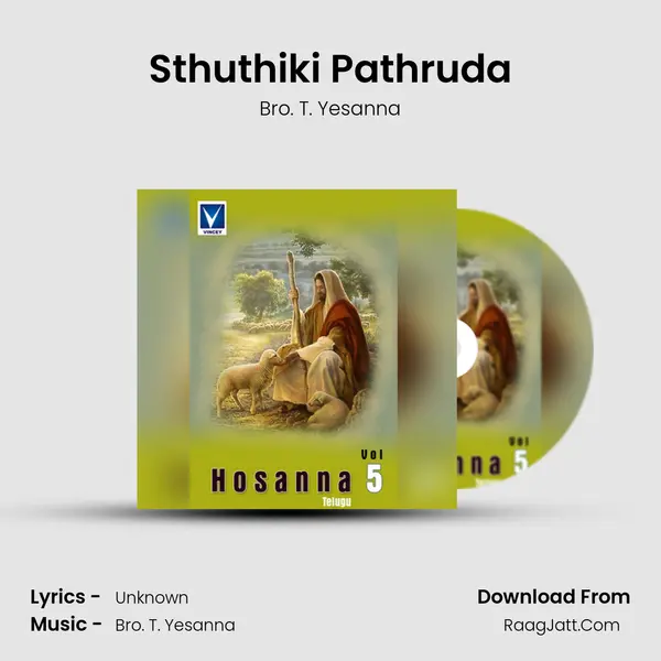 Sthuthiki Pathruda MP3 Song by Bro. T. Yesanna Cover