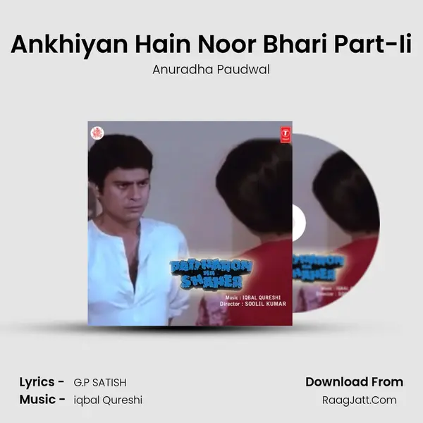 Ankhiyan Hain Noor Bhari Part-Ii MP3 Song by Anuradha Paudwal Cover