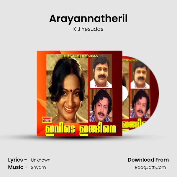 Arayannatheril MP3 Song by K J Yesudas Cover