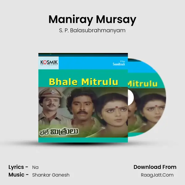 Maniray Mursay MP3 Song by S. P. Balasubrahmanyam Cover
