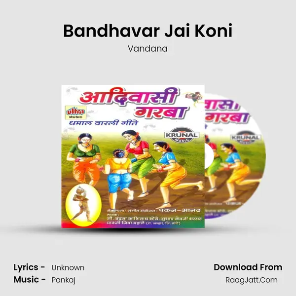 Bandhavar Jai Koni MP3 Song by Vandana Cover