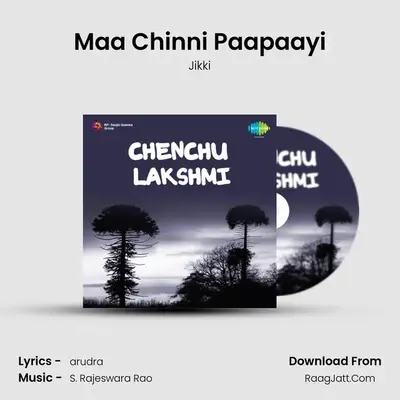 Maa Chinni Paapaayi MP3 Song by Jikki Cover