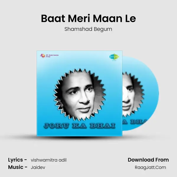 Baat Meri Maan Le MP3 Song by Shamshad Begum Cover