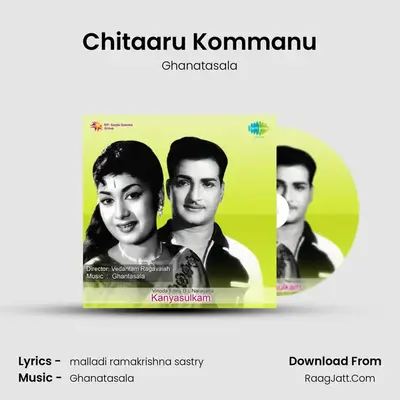 Chitaaru Kommanu MP3 Song by Ghanatasala Cover