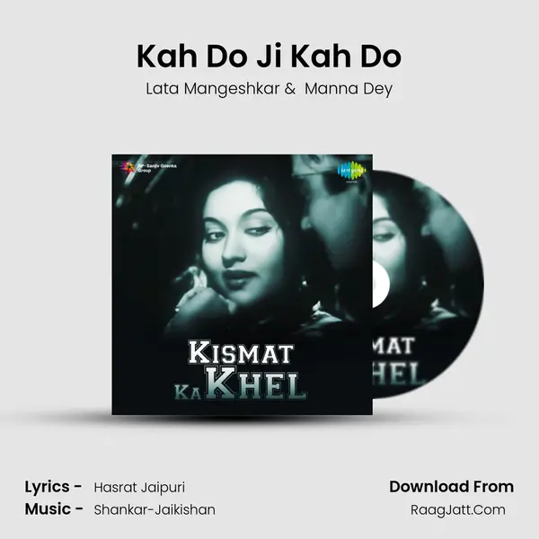 Kah Do Ji Kah Do MP3 Song by Lata Mangeshkar Cover