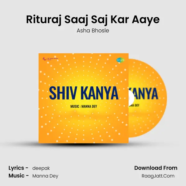 Rituraj Saaj Saj Kar Aaye MP3 Song by Asha Bhosle Cover