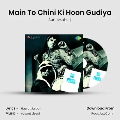 Main To Chini Ki Hoon Gudiya MP3 Song by Aarti Mukherji Cover