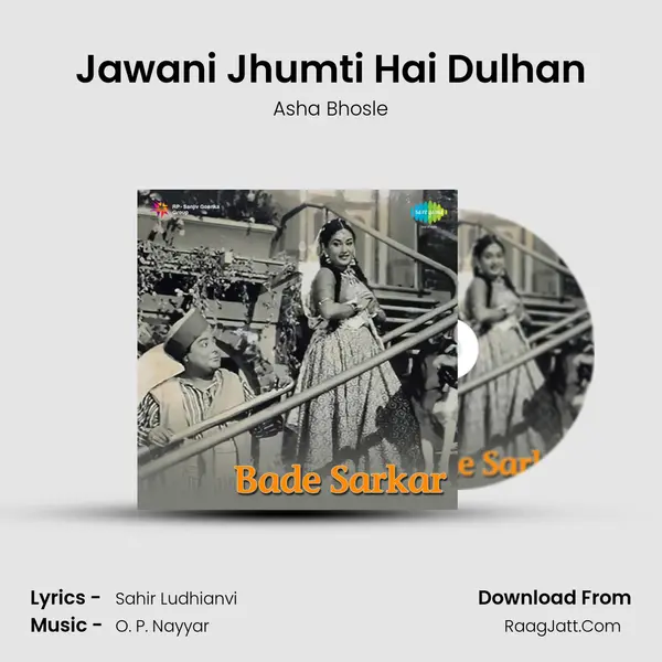 Jawani Jhumti Hai Dulhan MP3 Song by Asha Bhosle Cover