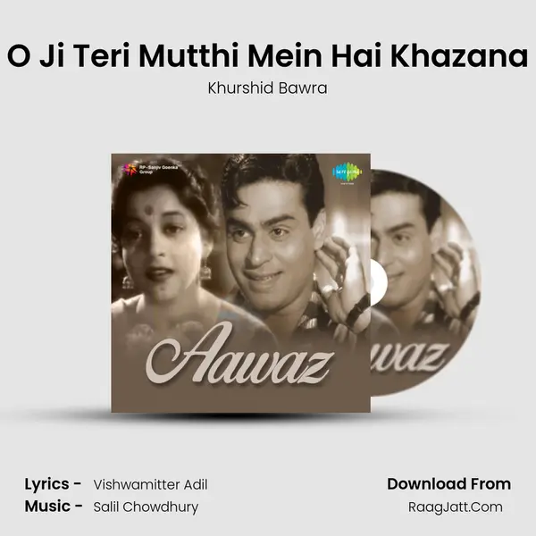 O Ji Teri Mutthi Mein Hai Khazana MP3 Song by Khurshid Bawra Cover