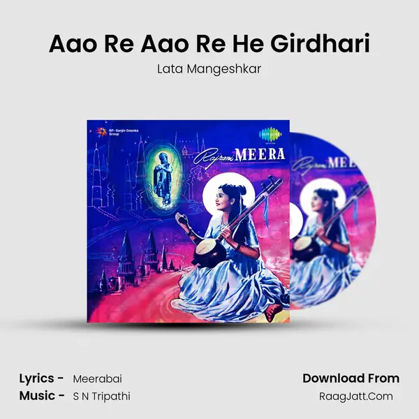 Aao Re Aao Re He Girdhari MP3 Song by Lata Mangeshkar Cover