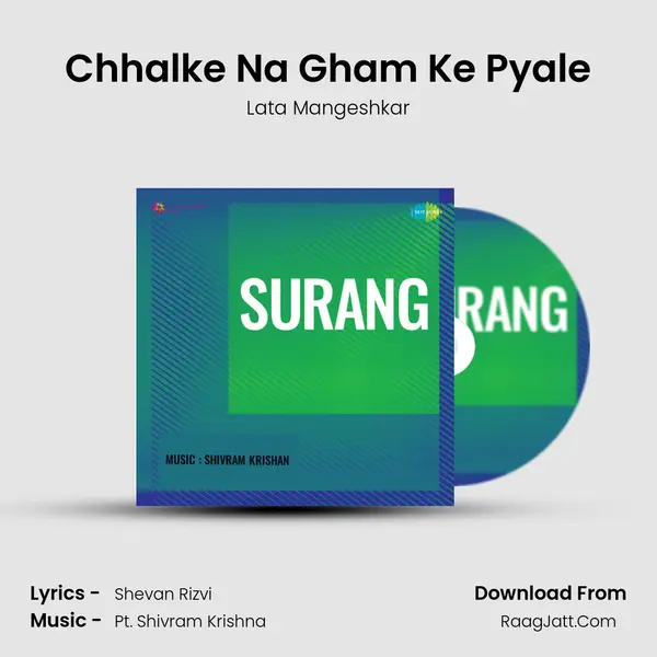 Chhalke Na Gham Ke Pyale MP3 Song by Lata Mangeshkar Cover