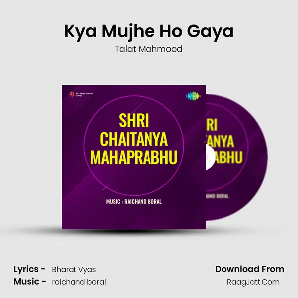 Kya Mujhe Ho Gaya MP3 Song by Talat Mahmood Cover