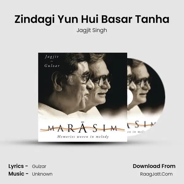 Zindagi Yun Hui Basar Tanha MP3 Song by Jagjit Singh Cover