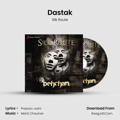 Dastak MP3 Song by Silk Route Cover