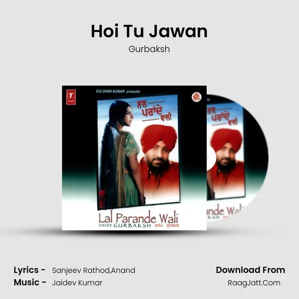 Hoi Tu Jawan MP3 Song by Gurbaksh Cover