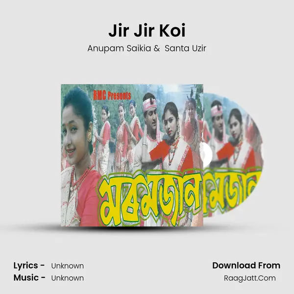 Jir Jir Koi MP3 Song by Anupam Saikia Cover