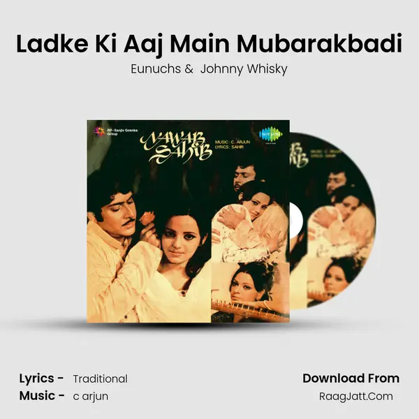 Ladke Ki Aaj Main Mubarakbadi mp3 song