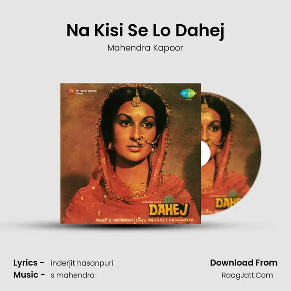 Na Kisi Se Lo Dahej MP3 Song by Mahendra Kapoor Cover