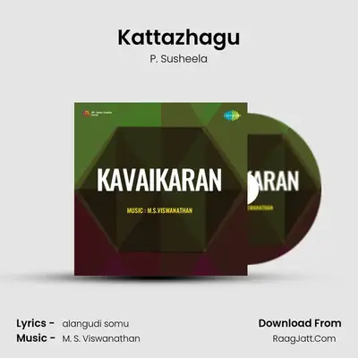 Kattazhagu MP3 Song by P. Susheela Cover