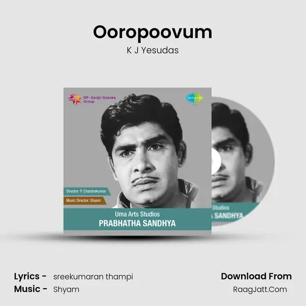 Ooropoovum MP3 Song by K J Yesudas Cover