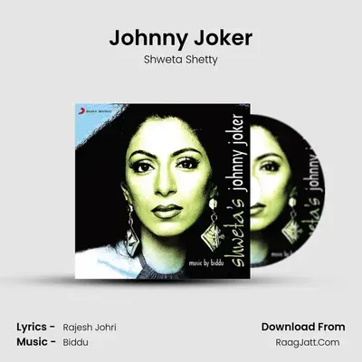 Johnny Joker MP3 Song by Shweta Shetty Cover