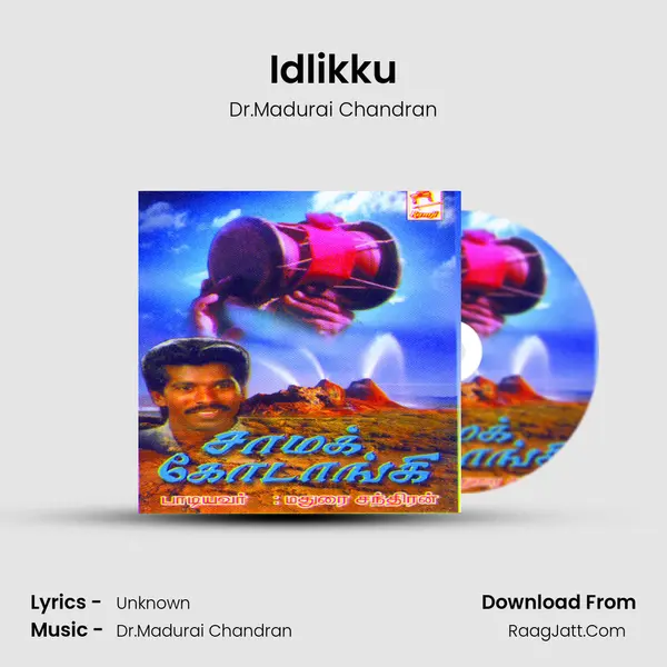 Idlikku MP3 Song by Dr.Madurai Chandran Cover