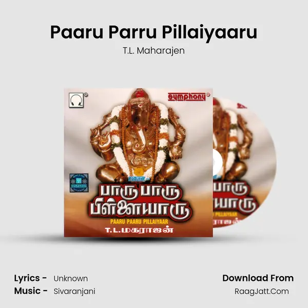 Paaru Parru Pillaiyaaru MP3 Song by T.L. Maharajen Cover