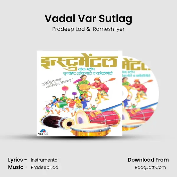 Vadal Var Sutlag MP3 Song by Pradeep Lad Cover