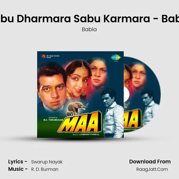 Sabu Dharmara Sabu Karmara - Babla MP3 Song by Babla Cover