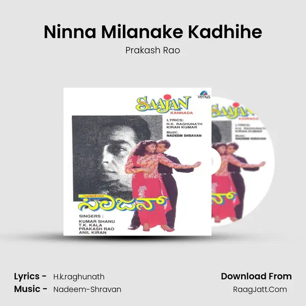 Ninna Milanake Kadhihe MP3 Song by Prakash Rao Cover