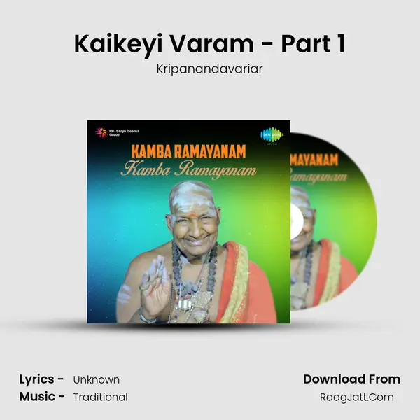 Kaikeyi Varam - Part 1 MP3 Song by Kripanandavariar Cover