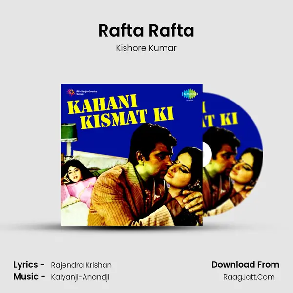 Rafta Rafta MP3 Song by Kishore Kumar Cover