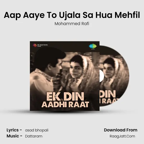 Aap Aaye To Ujala Sa Hua Mehfil MP3 Song by Mohammed Rafi Cover