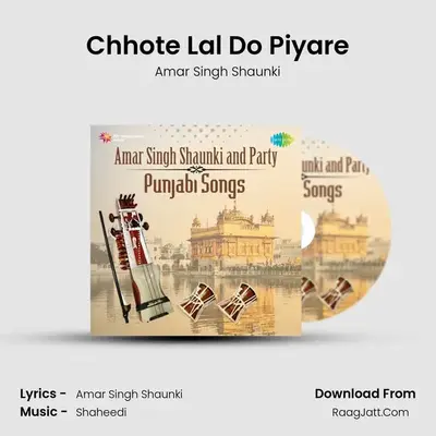 Chhote Lal Do Piyare MP3 Song by Amar Singh Shaunki Cover
