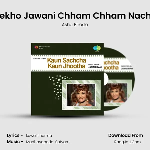 Dekho Jawani Chham Chham Nache MP3 Song by Asha Bhosle Cover