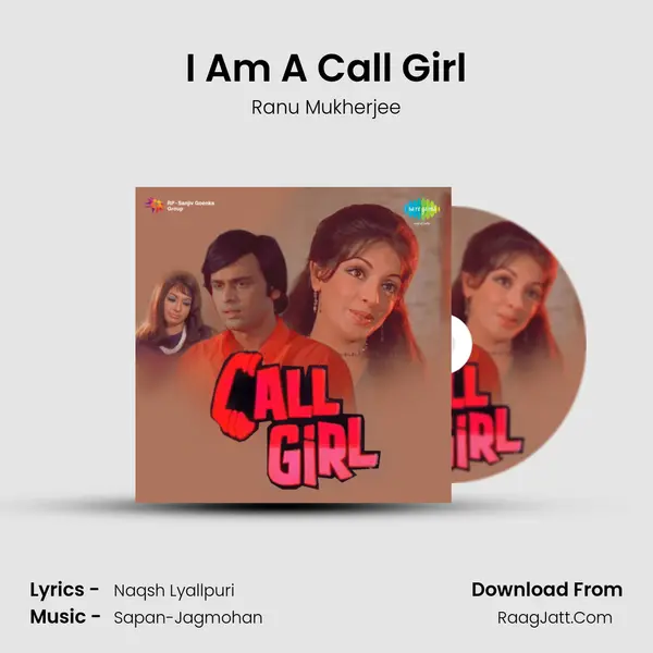 I Am A Call Girl MP3 Song by Ranu Mukherjee Cover