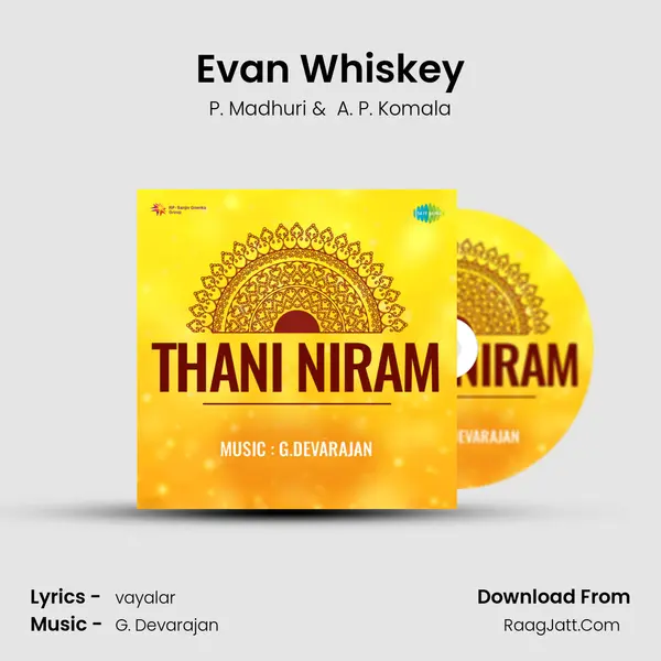 Evan Whiskey MP3 Song by P. Madhuri Cover