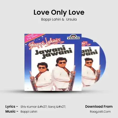 Love Only Love mp3 song