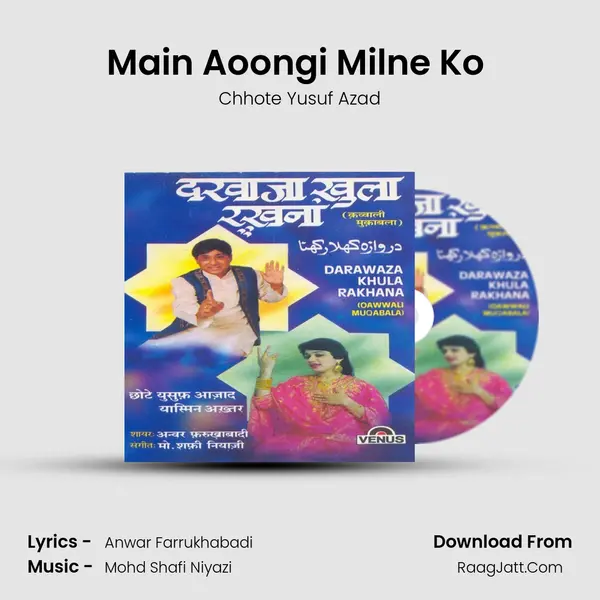 Main Aoongi Milne Ko (Sawal) mp3 song