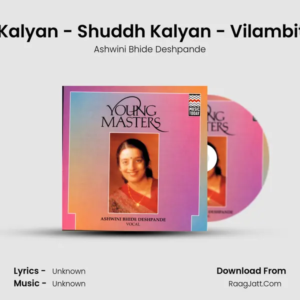 Shuddh Kalyan - Shuddh Kalyan - Vilambit Teental MP3 Song by Ashwini Bhide Deshpande Cover