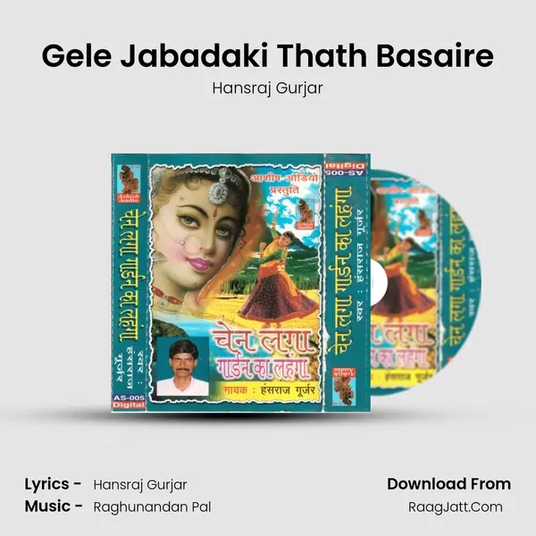 Gele Jabadaki Thath Basaire MP3 Song by Hansraj Gurjar Cover