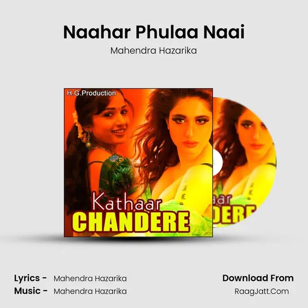Naahar Phulaa Naai MP3 Song by Mahendra Hazarika Cover