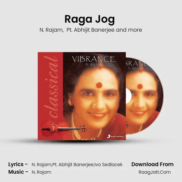Raga Jog (Vilambit and Drut Khayal and Tarana) MP3 Song by N. Rajam Cover