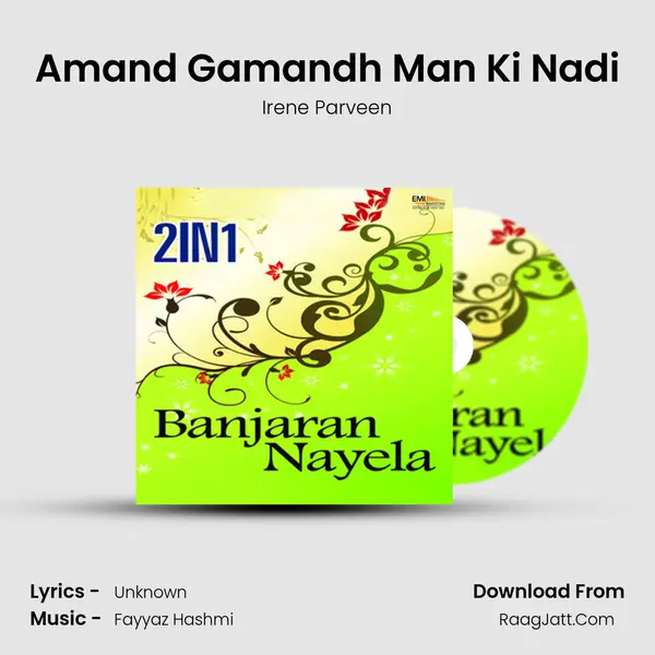 Amand Gamandh Man Ki Nadi MP3 Song by Irene Parveen Cover