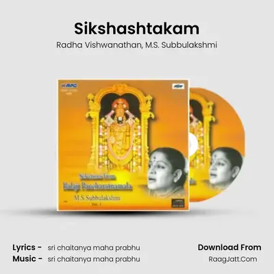 Sikshashtakam MP3 Song by Radha Vishwanathan Cover