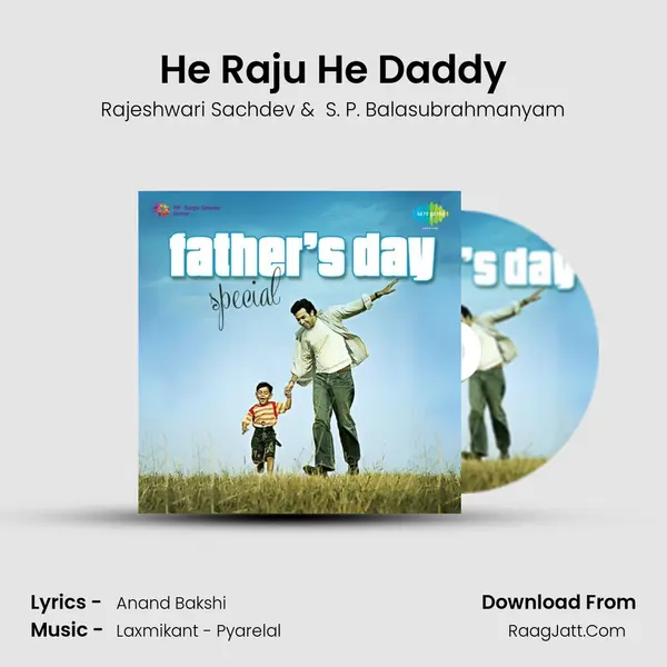 He Raju He Daddy MP3 Song by Rajeshwari Sachdev Cover