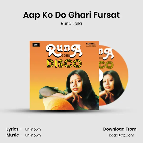 Aap Ko Do Ghari Fursat MP3 Song by Runa Laila Cover