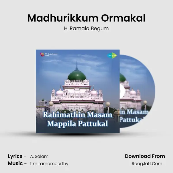Madhurikkum Ormakal MP3 Song by H. Ramala Begum Cover
